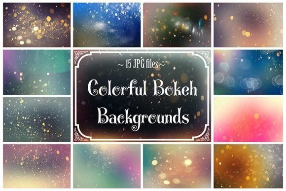 Bokeh Backgrounds and Bokeh Overlays for Creative Projects